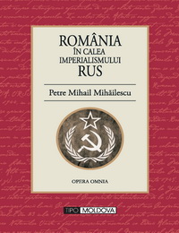 coperta carte romania in calea imperialismului rus de petre mihail mihailescu